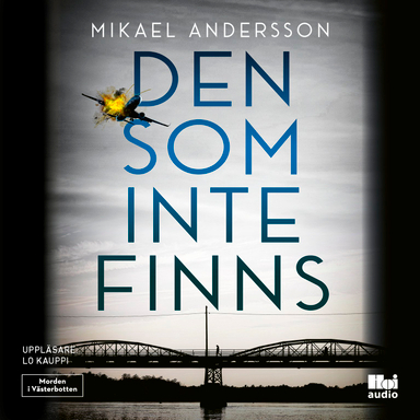 Den som inte finns; Mikael Andersson; 2022