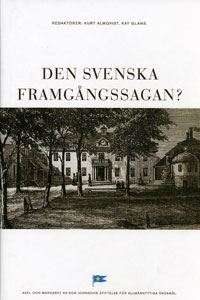 Den svenska framgångssagan?; Kurt Almqvist, Kay Glans; 2001