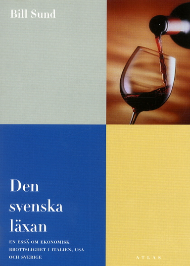 Den svenska läxan; Bill Sund; 1999