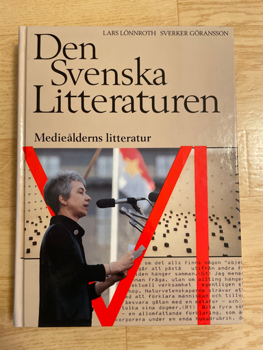 Den svenska litteraturen 06; Lars Lönnroth, Lars Lönnroth, Sven Delblanc; 1993