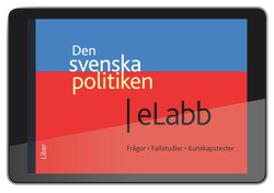 Den svenska politiken eLabb (12 mån) - Strukturer, processer och resultat; Henry Bäck, Torbjörn Larsson, Gissur Erlingsson; 2011