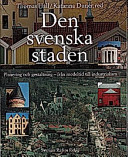 Den svenska staden; Thomas Hall, Katarina Dunér; 1997