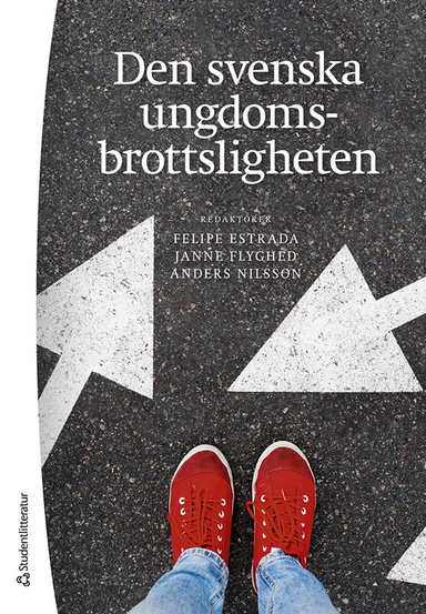 Den svenska ungdomsbrottsligheten; Felipe Estrada Dörner, Janne Flyghed, Anders Nilsson, Veronika Burcar Alm, Olof Bäckman, Christoffer Carlsson, Sven Granath, Stina Holmberg, Tove Pettersson, Jonas Ring, Julia Sandahl, Fredrik Sivertsson, Henrik Tham; 2022