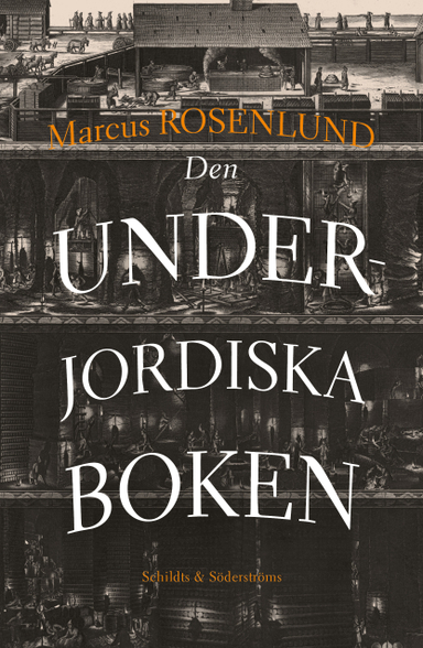 Den underjordiska boken; Marcus Rosenlund; 2024