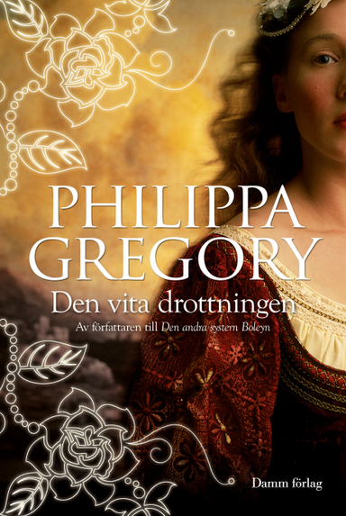 Den vita drottningen; Philippa Gregory; 2011