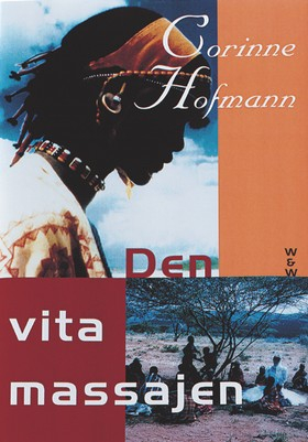 Den vita massajen; Corinne Hofmann; 2000