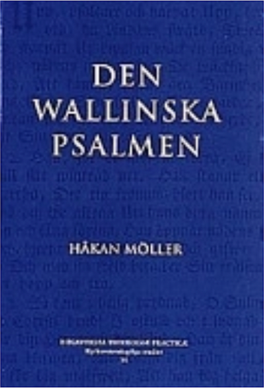 Den Wallinska psalmen; Håkan Möller; 1999