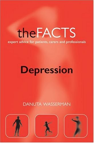 Depression : the facts; Danuta Wasserman; 2006