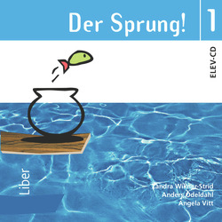 Der Sprung 1 Elev-cd; Zandra Wikner-Strid, Anders Odeldahl, Angela Vitt; 2008