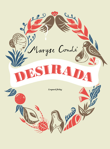 Desirada; Maryse Condé; 2009