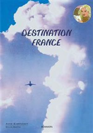 Destination France; Anne Björnebek, Sylvia Martin; 2003