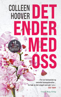 Det ender med oss; Colleen Hoover; 2018