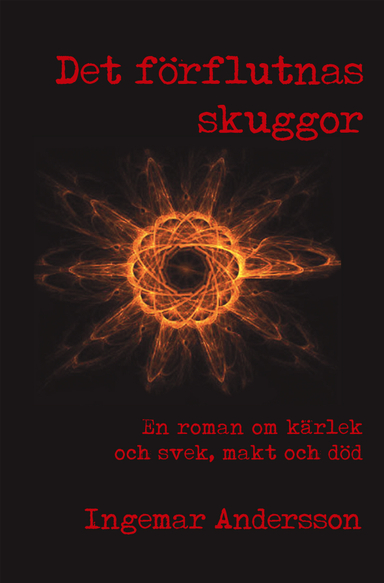 Det förflutnas skuggor; Ingemar Andersson; 2013