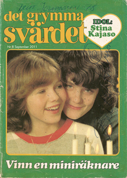 Det Grymma Svärdet 8; Pontus Lundkvist, Bo Sjökvist, Johannes Nilsson, Sabina Ostermark, David Liljemark, Tom Karlsson, Elin Hansson, Klara Wiksten, Miriam Kaukosalo, Joel Abrahamsson, Lars Nilsson, Mattias Nihlén, Markus Granberg, Karolina Stenström, Simon Hedman; 2011