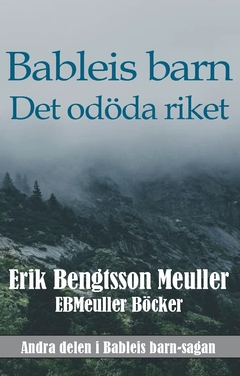 Det odöda riket; Erik Bengtsson; 2017