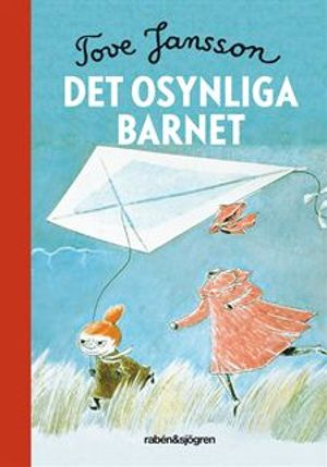 Det osynliga barnet; Tove Jansson; 2015