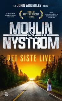 Det siste livet; Peter Mohlin, Peter Nyström; 2020