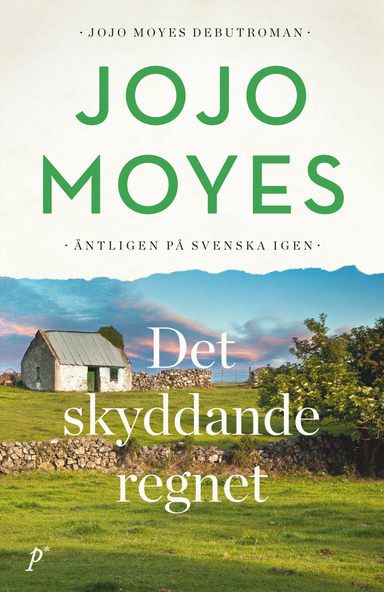 Det skyddande regnet; Jojo Moyes; 2024