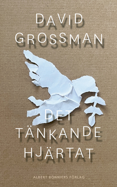 Det tänkande hjärtat; David Grossman; 2024