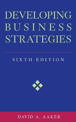 Developing Business Strategies; David A. Aaker; 2001