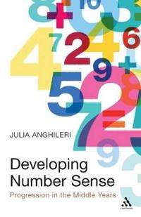 Developing Number Sense; Dr Julia Anghileri; 2007