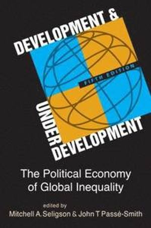 Development and Underdevelopment; Mitchell A. Seligson; 2013