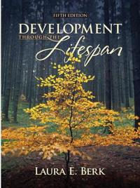 Development Through the Lifespan; Laura E. Berk; 2009