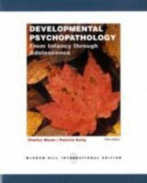 Developmental Psychopathology; Charles Wenar; 2005