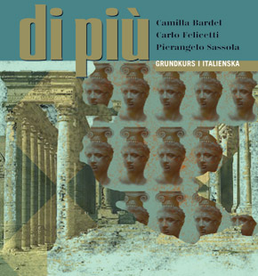 Di più textbok; Camilla Bardel, Carlo Felicetti, Pierangelo Sassola; 2005