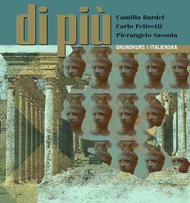 Di più textbok; Camilla Bardel, Carlo Felicetti, Pierangelo Sassola; 2012