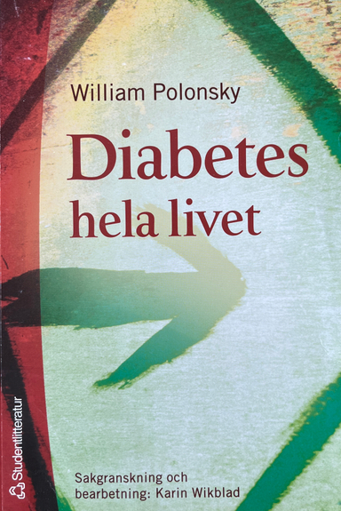 Diabetes hela livet; William Polonsky; 2002