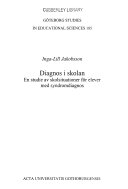 Diagnos i skolan: en studie av skolsituationer för elever med syndromdiagnosActa Universitatis GothoburgensisVolym 185 av Acta Universitatis Gothoburgensis: Göteborg studies in educational sciencesGöteborg studies in educational sciences, ISSN 0436-1121; Inga-Lill Jakobsson, Ingrid Sanderoth; 2002