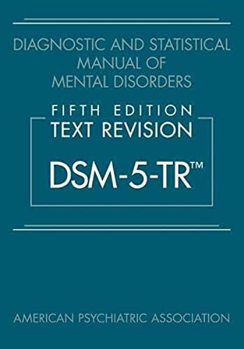 Diagnostic and statistical manual of mental disorders : DSM-5-TR; American Psychiatric Association; 2022