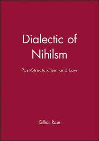 Dialectic of Nihilsm; Gillian Rose; 1984