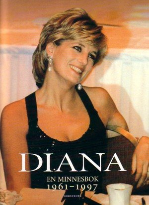 Diana : en minnesbok 1961-1997; Dorothee Sporrong; 1997