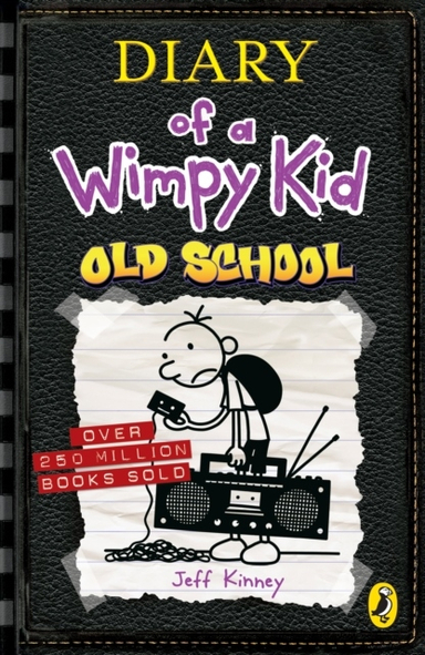 Diary of a Wimpy Kid: Old School; Jeff Kinney; 2017