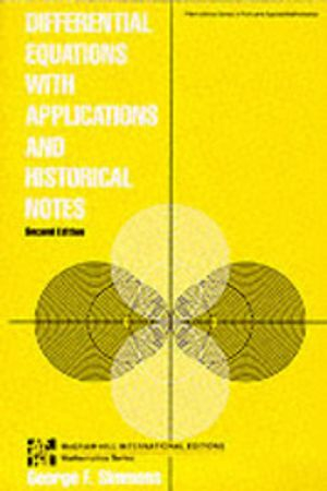 Differential Equations with Applications and Historical Notes; George F. Simmons; 1991