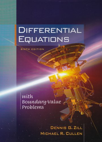 Differential Equations with Boundary-Value Problems; Dennis Zill, Michael Cullen; 2005