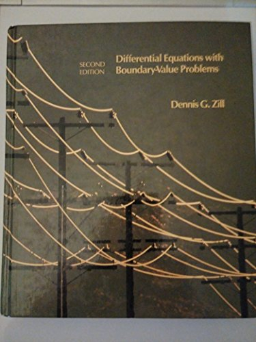 Differential equations with boundary-value problems; Dennis G. Zill; 1989