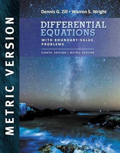 Differential Equations with Boundary Value Problems, International Metric Edition; Dennis Zill; 2016