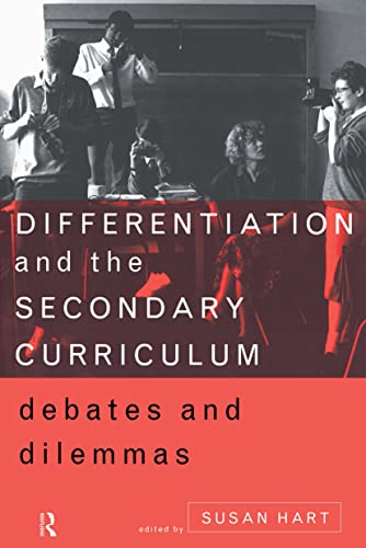 Differentiation and the Secondary Curriculum; Susan Hart; 1996