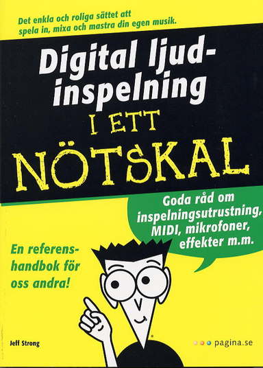 Digital ljudinspelning i ett nötskal; Jeff Strong; 2002