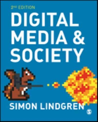 Digital Media and Society; Simon Lindgren; 2021