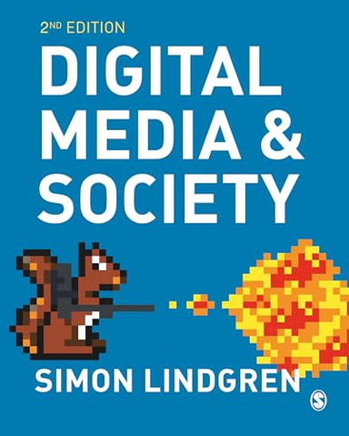 Digital Media and Society; Simon Lindgren; 2021