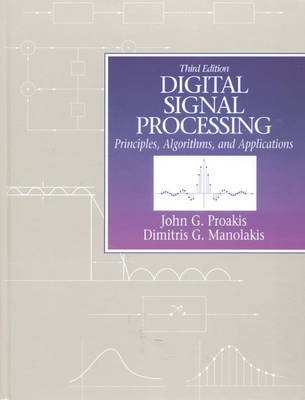 Digital signal processing : principles, algorithms and applications; John G. Proakis; 1996