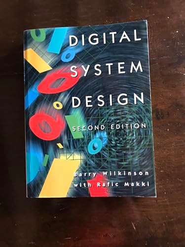 Digital System Design; Barry Wilkinson; 1992