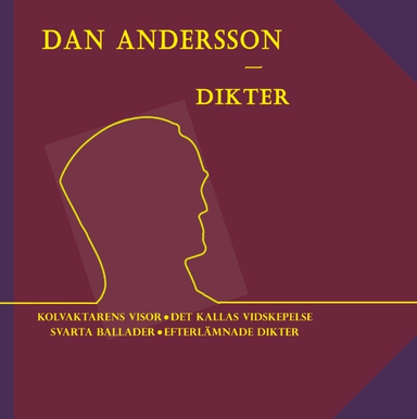 Dikter; Dan Andersson; 2019