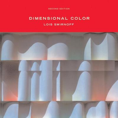 Dimensional Color; Lois Swirnoff; 2003