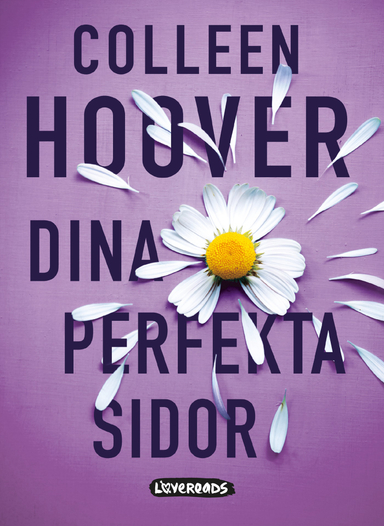 Dina perfekta sidor; Colleen Hoover; 2023