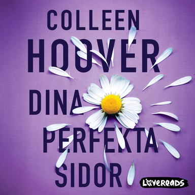 Dina perfekta sidor; Colleen Hoover; 2023